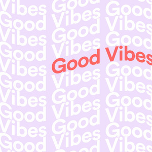 Good Vibes - All Talk