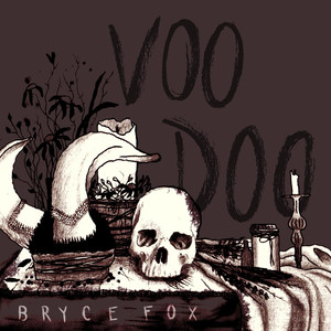 Voodoo - Bryce Fox | Song Album Cover Artwork
