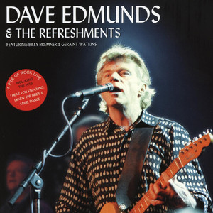 I hear you Knockin' - Dave Edmunds