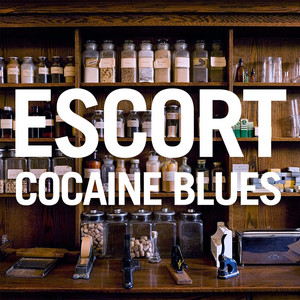 Cocaine Blues - Escort | Song Album Cover Artwork