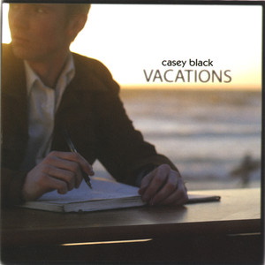 Vacations - Casey Black | Song Album Cover Artwork