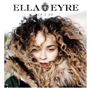 If I Go - Sigma & Ella Eyre | Song Album Cover Artwork