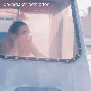 Daybreaker - Beth Orton | Song Album Cover Artwork