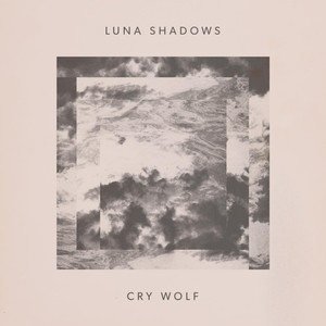 Cry Wolf - Luna Shadows | Song Album Cover Artwork