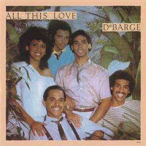 All This Love - DeBarge | Song Album Cover Artwork