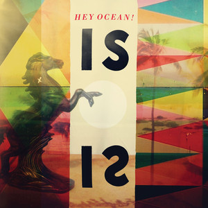 Islands - Hey Ocean! | Song Album Cover Artwork