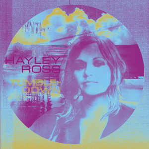 Tumbledown - Hayley Ross | Song Album Cover Artwork