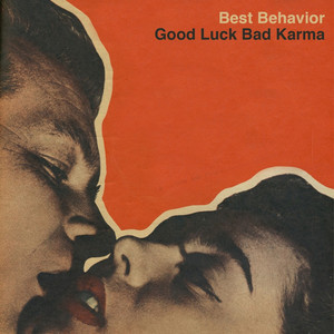 Bad Habit Best Behavior | Album Cover