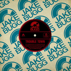 Trouble Town - Jake Bugg | Song Album Cover Artwork