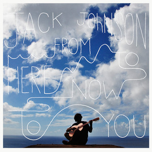 I Got You - Jack Johnson | Song Album Cover Artwork