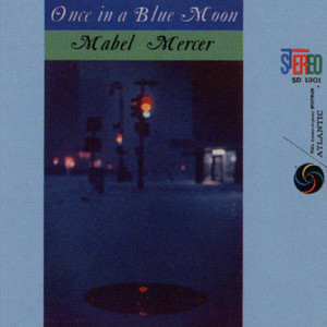 Once In A Blue Moon - Mabel Mercer | Song Album Cover Artwork