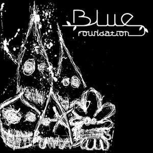 Eyes On Fire Blue Foundation | Album Cover