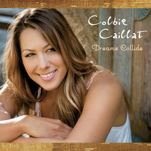 Dreams Collide Colbie Caillat | Album Cover
