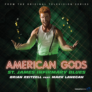 St. James Infirmary Blues (From "American Gods Original Series Soundtrack") - Brian Reitzell | Song Album Cover Artwork