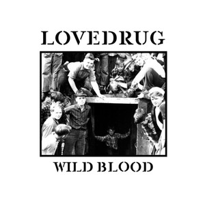 Wild Blood Lovedrug | Album Cover