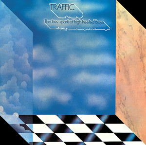 Low Spark of High Heeled Boys - Traffic | Song Album Cover Artwork