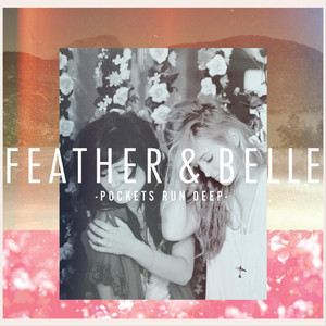 All Along Feather & Belle | Album Cover