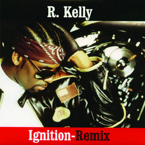 Ignition Remix - R. Kelly