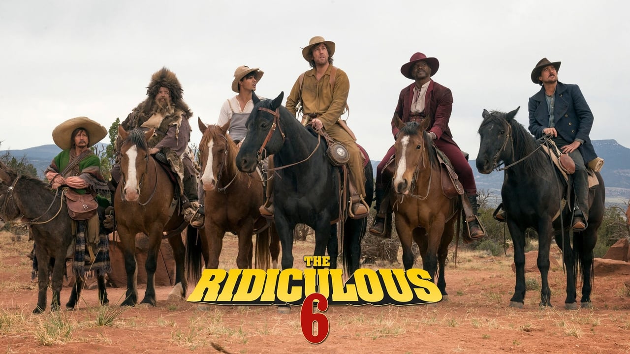 The Ridiculous 6 2015 - Movie Banner