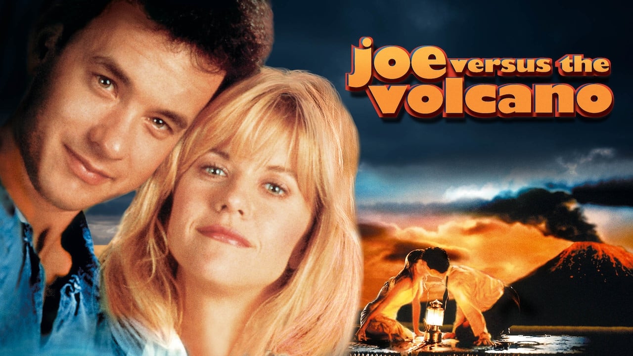Joe Versus the Volcano 1990 - Movie Banner