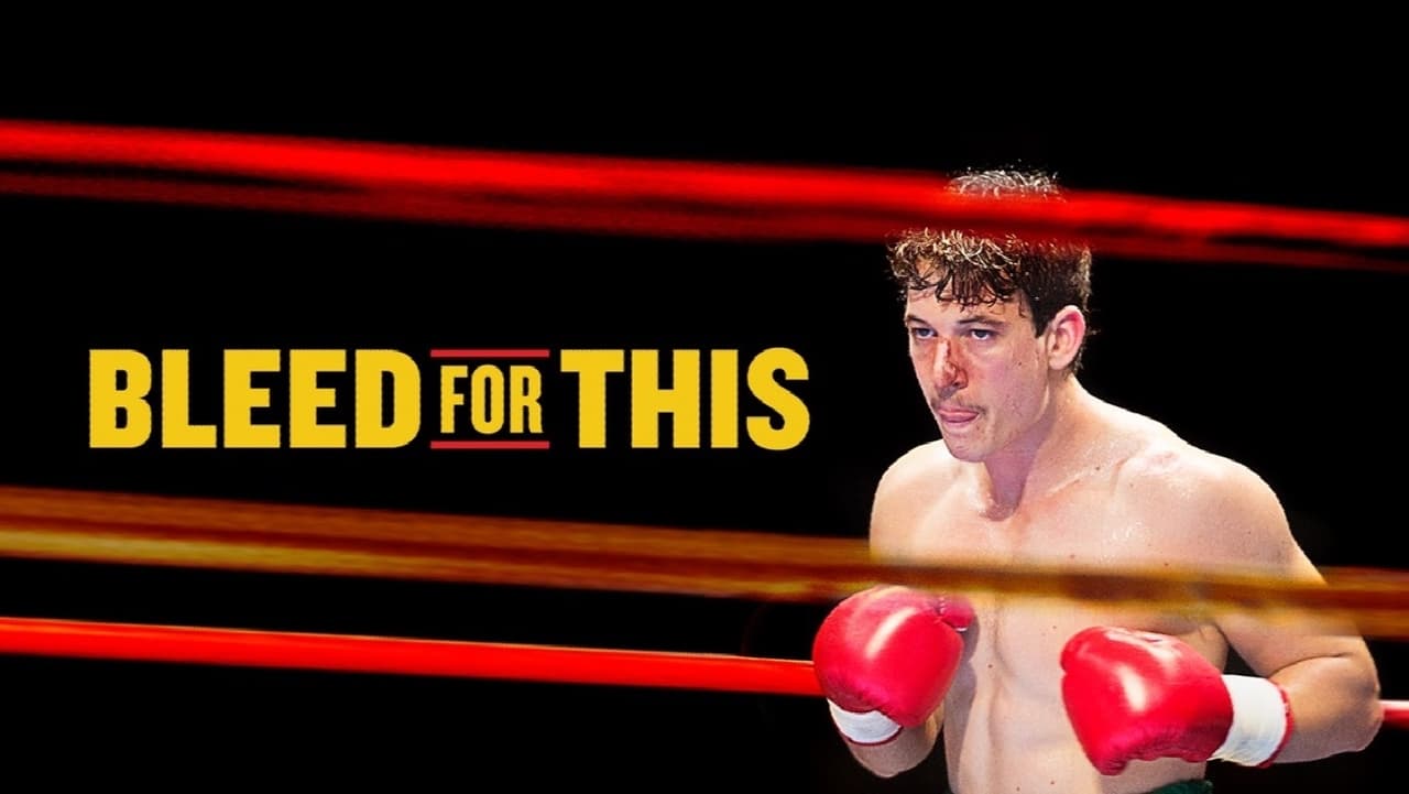 Bleed For This 2016 - Movie Banner