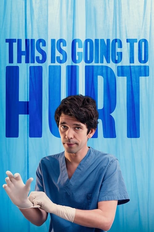This Is Going to Hurt -  poster