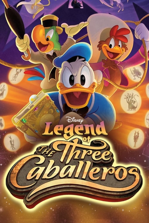 Legend of the Three Caballeros -  poster