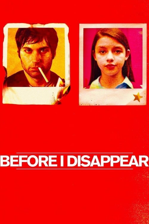 Before I Disappear - Poster