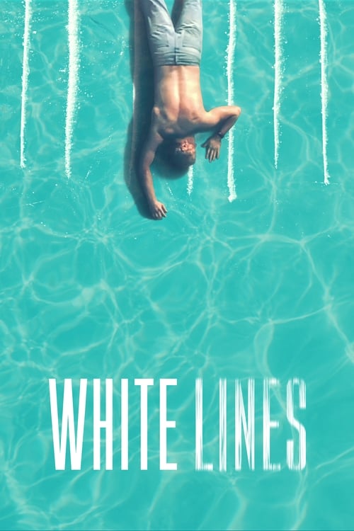 White Lines -  poster