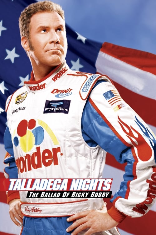 Talladega Nights: The Ballad of Ricky Bobby - poster