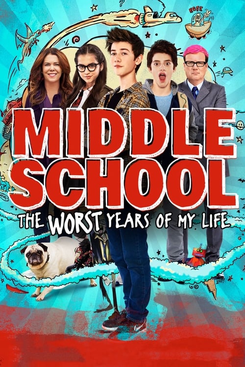 Middle School: The Worst Years of My Life - poster