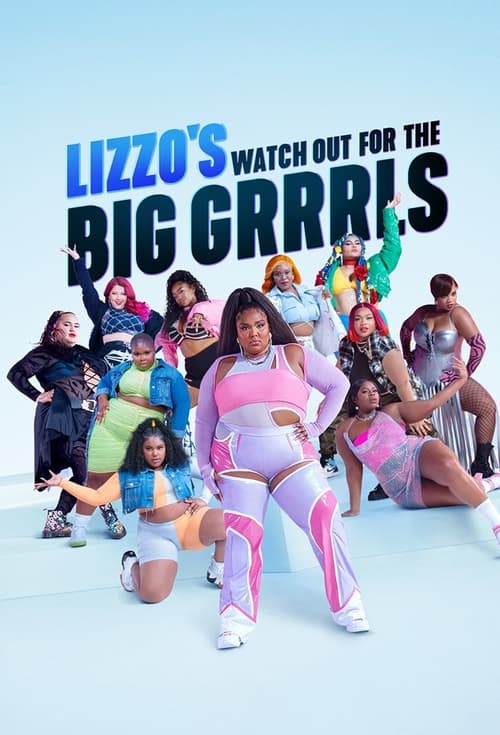 Lizzo's Watch Out for the Big Grrrls -  poster