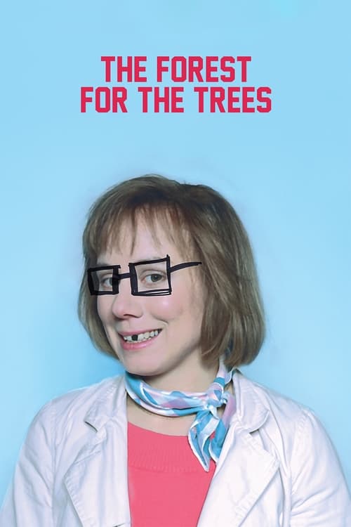 The Forest for the Trees - poster