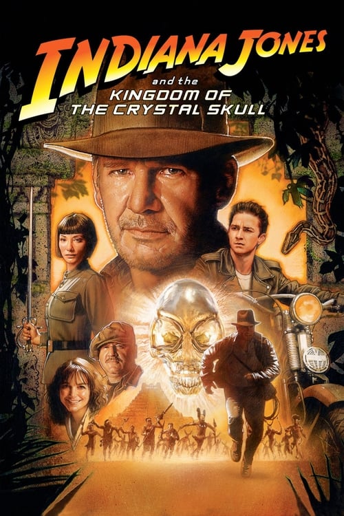 Indiana Jones and the Kingdom of the Crystal Skull - poster