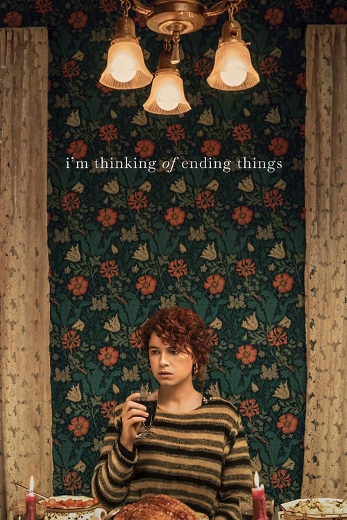 I'm Thinking of Ending Things - poster