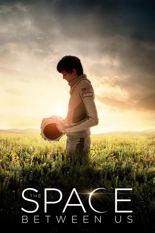 The Space Between Us - Poster