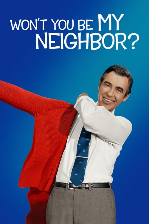 Won't You Be My Neighbor? - Poster