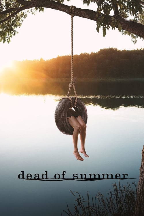 Dead Of Summer -  poster