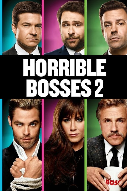 Horrible Bosses 2 - poster