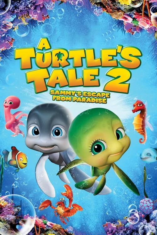 A Turtle's Tale 2: Sammy's Escape from Paradise - Poster
