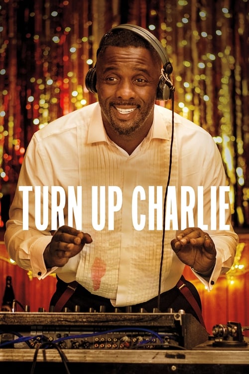 Turn Up Charlie -  poster