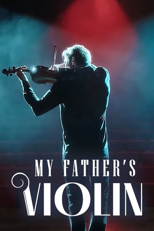 My Father's Violin - poster
