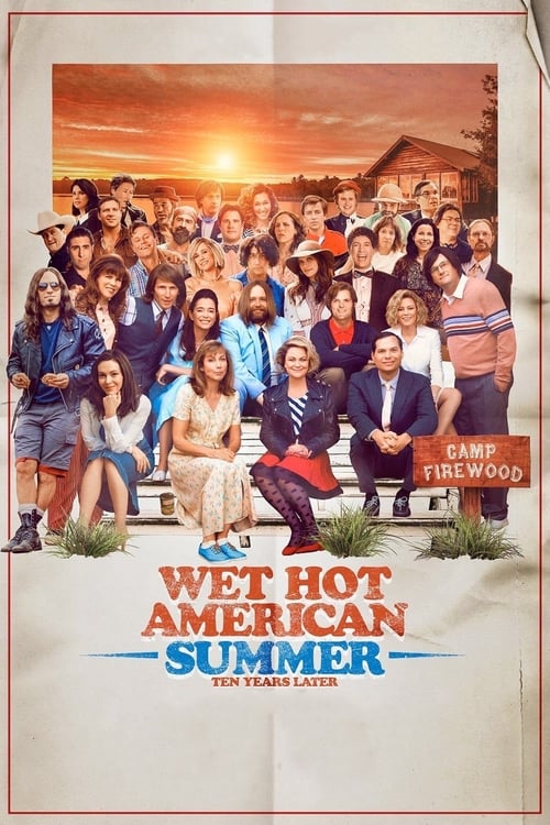 Wet Hot American Summer: Ten Years Later -  poster