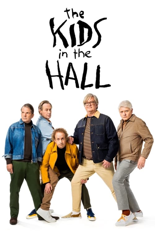 The Kids in the Hall -  poster