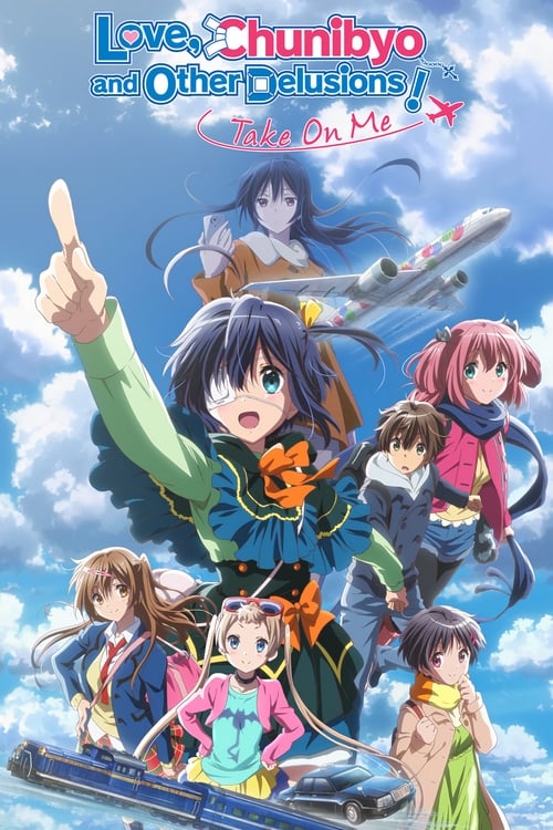 Love, Chunibyo & Other Delusions! Take on Me - poster