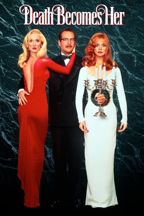 Death Becomes Her - Poster