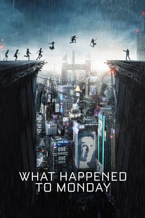 What Happened to Monday - poster