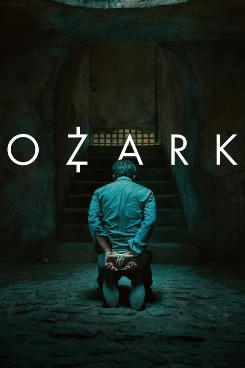 Ozark -  poster
