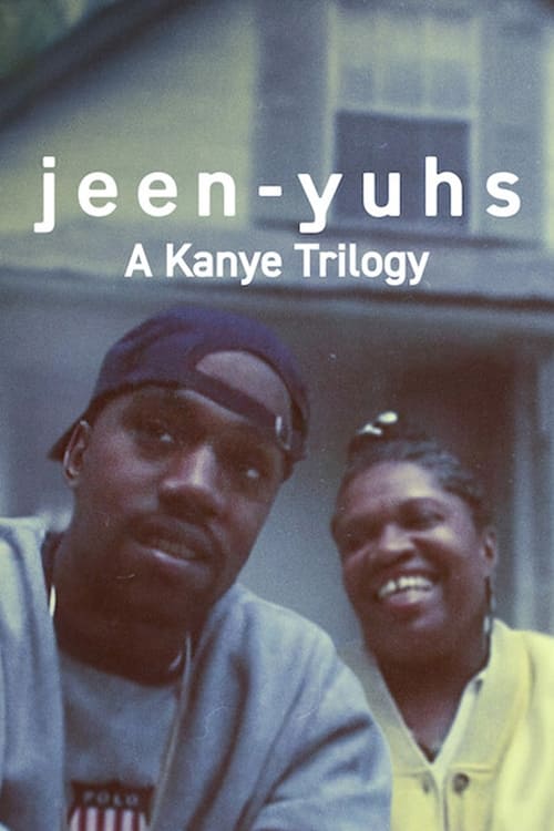 jeen-yuhs: A Kanye Trilogy -  poster