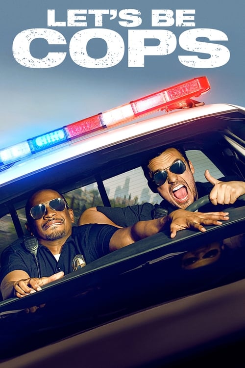 Let's Be Cops - poster
